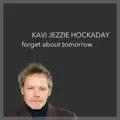 Forget About Tomorrow