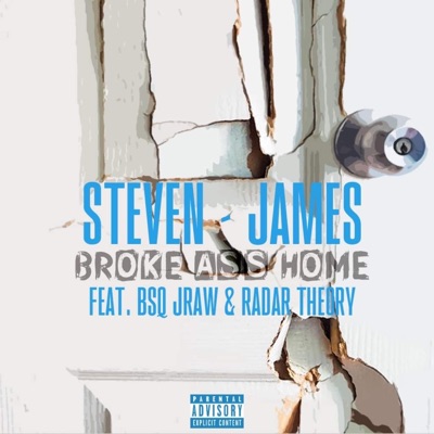 Broke Ass Home (feat. BSQ JRAW & RADAR THEORY) - Single
