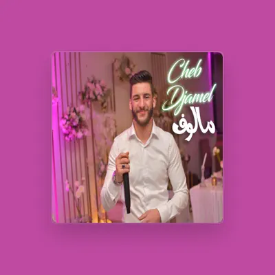 Listen to CHEB DJAMEL, watch music videos, read bio, see tour dates & more!