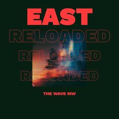 East(Reloaded) - Single