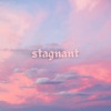 Stagnant (Remix) - Single