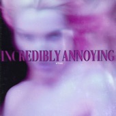 Incredibly Annoying (Safety Trance Remix) artwork