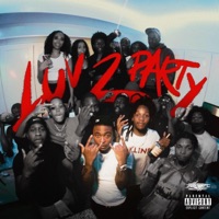 Luv 2 Party EP - HappyBirthdayCalvin & SBG Kemo