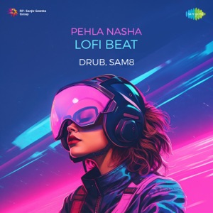 Pehla Nasha (Lofi Beat)