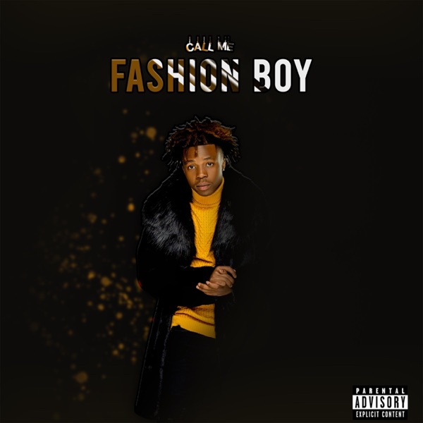 Call Me Fashion Boy