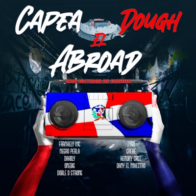 Capea el Dough Abroad - Single