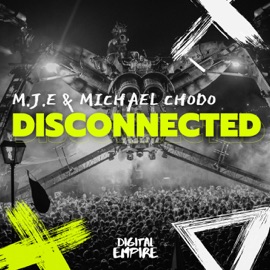 Disconnected (Acid Mix) Mje & Michael Chodo