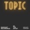 Topic - RA The Artist lyrics