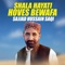 Shala Hayati Hoves Bewafa - Sajjad Hussain Saqi lyrics