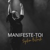Manifeste-toi - Single