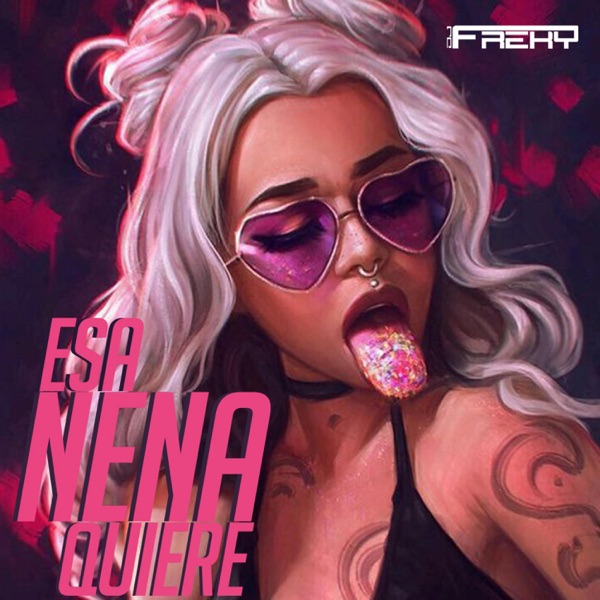 Esa Nena Quiere (Hasta La Mañana)
