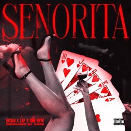 SENORITA (feat. ZAP & GNB ERYC) RIVIAN