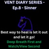 Vent Diary (Episode 8 Sinner) - Single