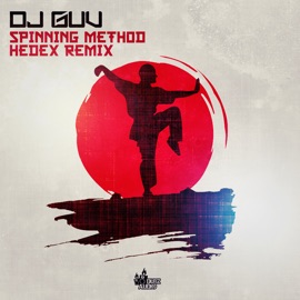 Spinning Method (Hedex Remix) DJ Guv