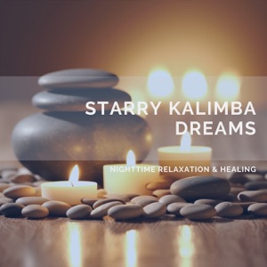 Starry Kalimba Dreams: Nighttime Relaxation & Healing