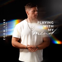 Playing With My Mind - Single - Zoom.Like & Daniel Dyke