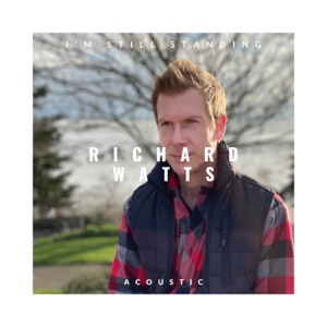 I’m Still Standing (Acoustic) - Single