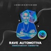 Rave Automotiva (feat. Mc TH, Mc Leozin & Mc G3) [Destination Calabria] - Single