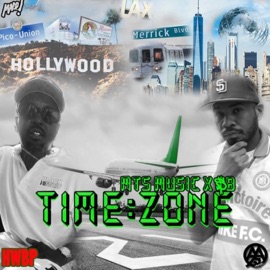 Time Zone (feat. $B) MTS MUSIC