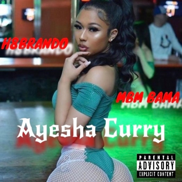 Ayesha Curry (feat. MBM Bama)