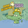 Aarne Alligaattori - Aarne Alligaattori & Viidakkorumpu