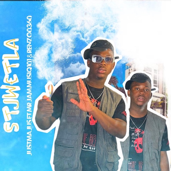 Stjwetla (feat. Mr Jam MusiQ101 & Renzo0360)