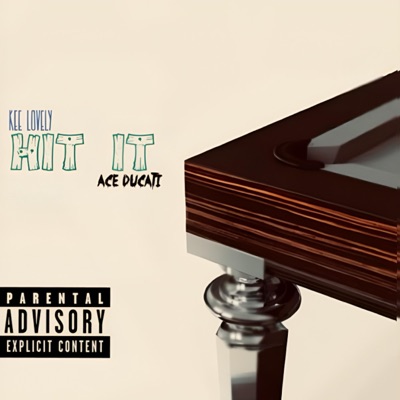 Hit It (feat. Ace Ducati) - Single
