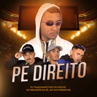 Pé Direito - Single - MC KLEVERSON NK, DJ Thiaguinho, Oliver Mc & Mc Brandão da Zs