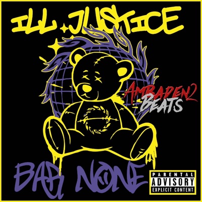 Bar None (feat. Ill Justice) - Single