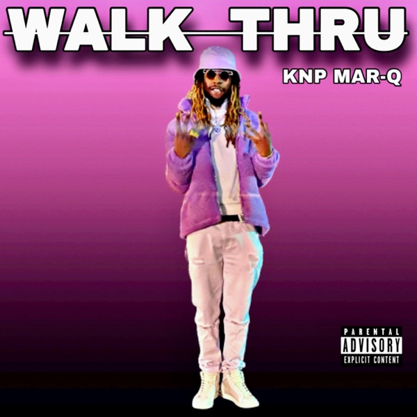 Walk Thru
