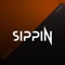 Sippin - Drilland lyrics