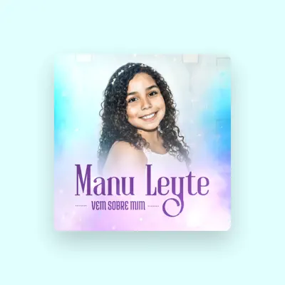 Listen to Manu Leyte, watch music videos, read bio, see tour dates & more!