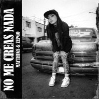 No Me Creas Nada - Single - maythugs & ZepGo