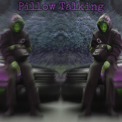 Pillow Talking - Single