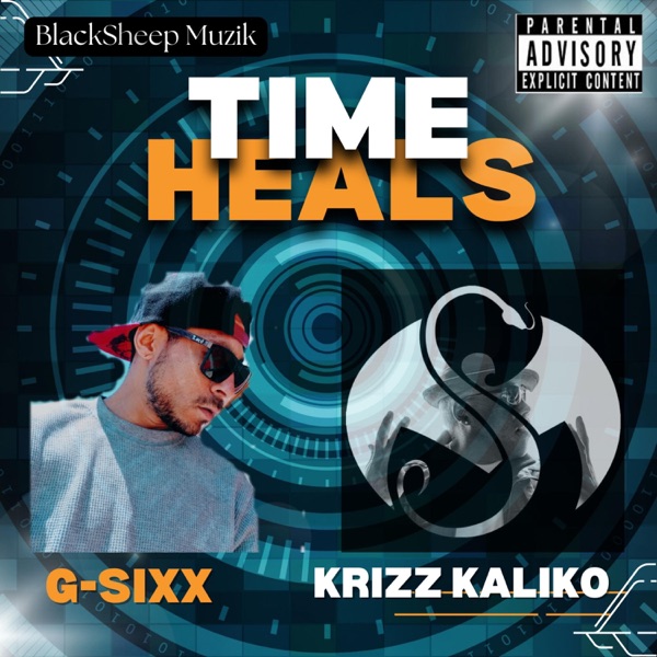 Time Heals (feat. Krizz Kaliko)