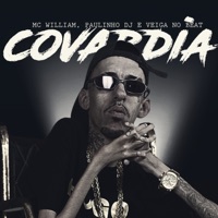Covardia - Single - Paulinho Dj, Mc William & Veiga no beat