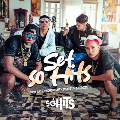 Set Só Hits (feat. DJ BR4, DJ Karuso & BELSIN) - Single