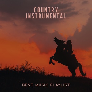 Country Instrumental – Best Music Playlist