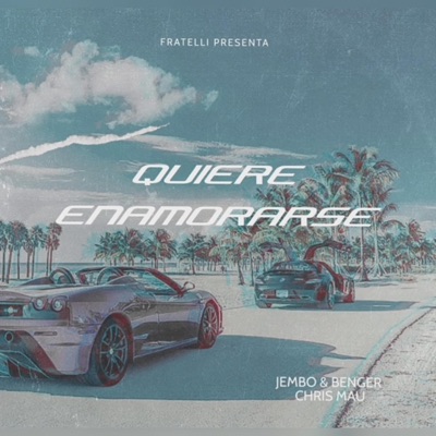 Quiere Enamorarse (feat. Jembo & Benger) - Single