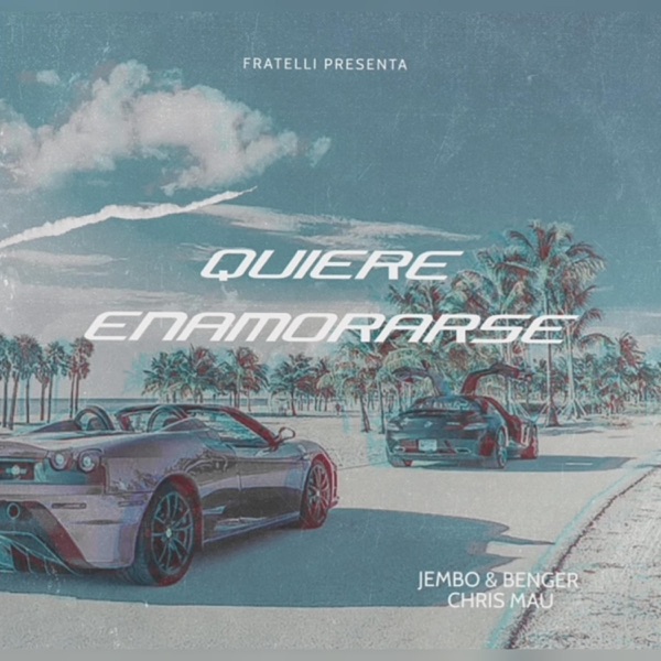 Quiere Enamorarse (feat. Jembo & Benger)