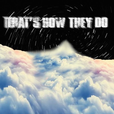 That's How They Do (feat. Zeus Ex) - Single