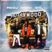 Hollywood (feat. Yung OTL & MoneyGame DJ) - Single - Dreki