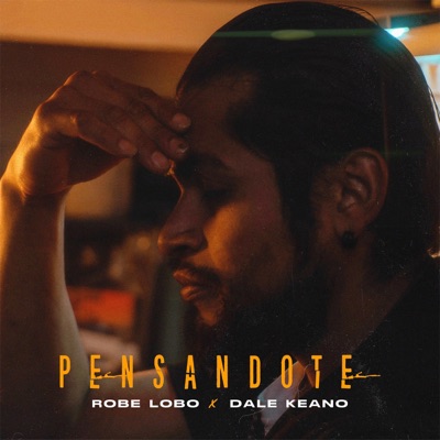 Pensandote (feat. Dale Keano) - Single