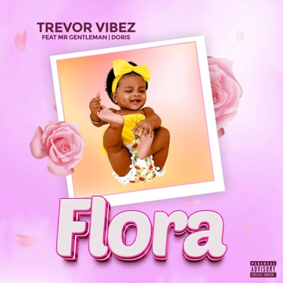 Flora (feat. Mr. Gentleman & Doris) - Single