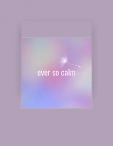 Listen to Ever so Calm, watch music videos, read bio, see tour dates & more!
