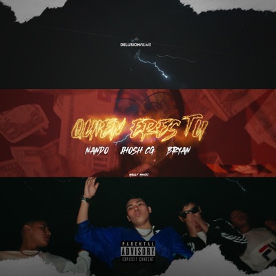 Quien Eres Tú (feat. Brayan & Nando) - Single