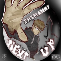 Next Up - Single - iH8MANNY!