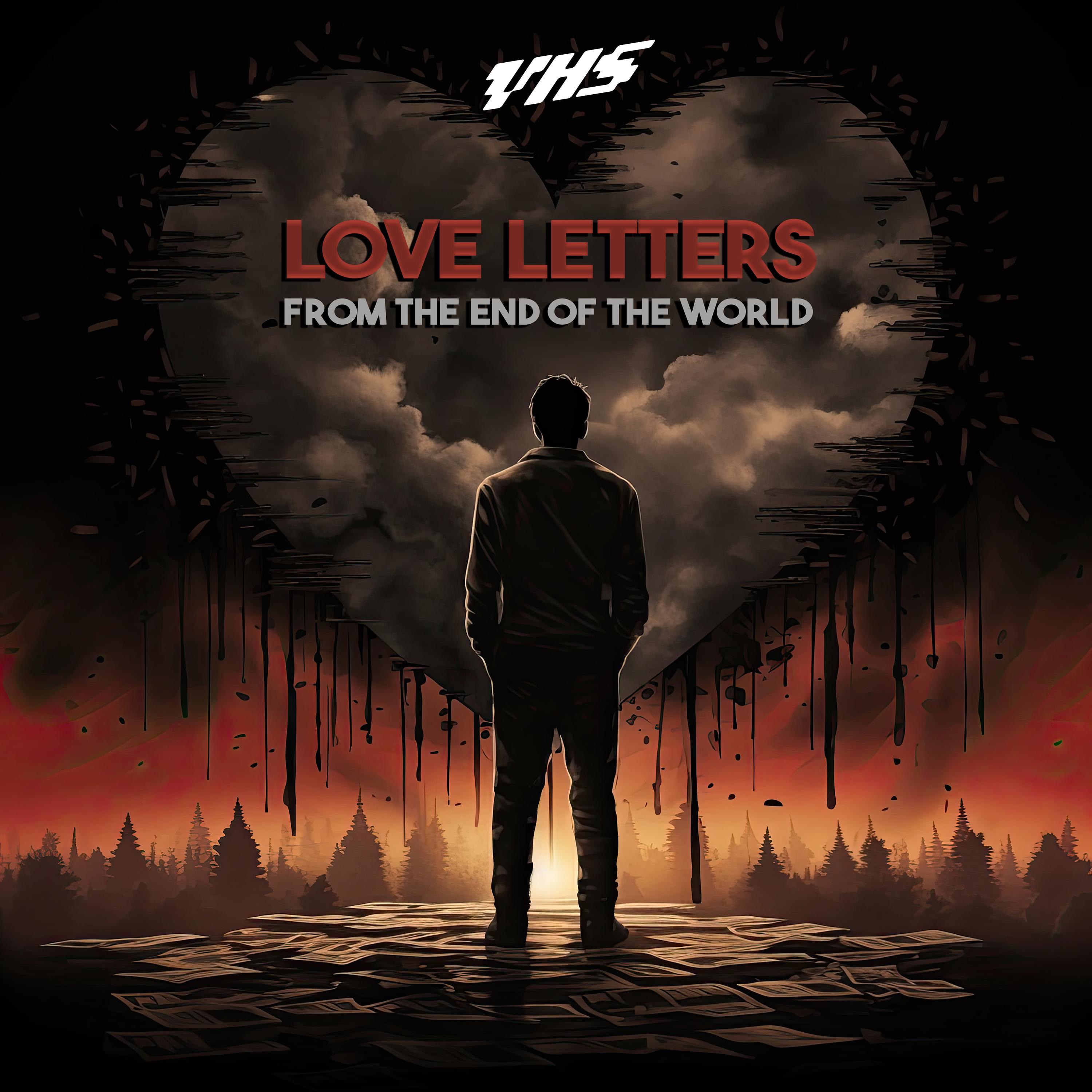 Love Letters From the End of the World