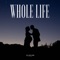 Whole Life artwork