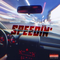 Speedin' - Single - Dlaw